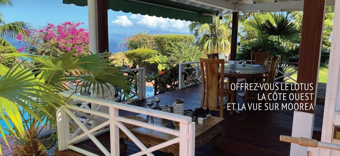 La Villa Vapiano ,   situé sur la résidence le lotissement Privé  le ” LOTUS”  Punaauia Tahiti , avec vue sublime de l ile de Moorea , – 6 pièces – NR chambres