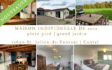 Maison T5 plain-pied de 2012 avec grande jardin (> 6000 m2) – 6 pièces – 4 chambres – 133 m²
